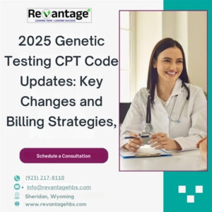 2025 Genetic Testing CPT Code Updates Key Changes and Billing Strategies,