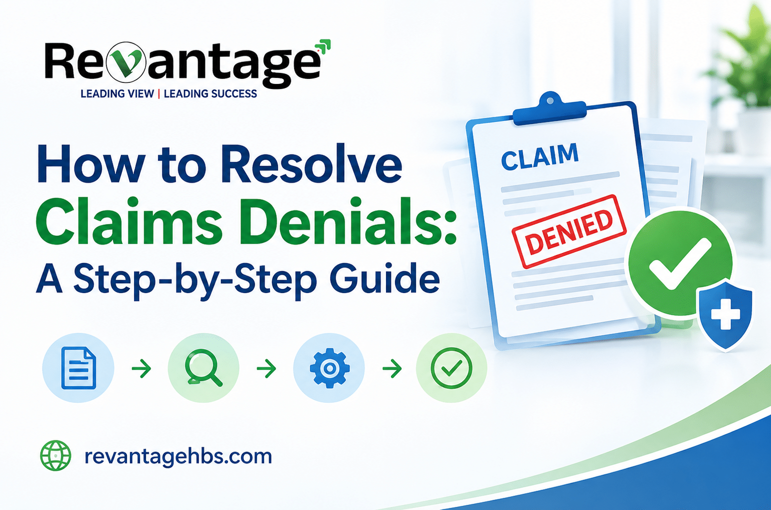 How to Resolve Claims Denials A Step-by-Step Guide